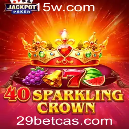 Explorando o Mundo de 40SparklingCrown no 29bet com Casino