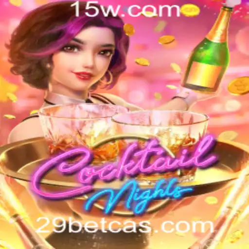CocktailNights: Aventura e Entretenimento no Casino 29bet